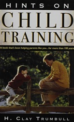 Hints on Child Training - H. Clay Trumbull